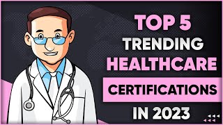 The Most In-Demand Healthcare Certifications in 2023 | Unlocking the Door to High-Paying Jobs
