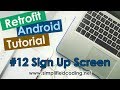 #12 Retrofit Android Tutorial - Sign Up Screen