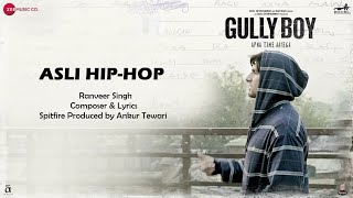 Asli Hip Hop | Ranveer Singh | Ankur Tewari
