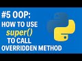 Inheritance with super()  for  Method Overriding in Python