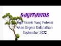 Rezeki Sagitarius 🌾 : Tiga Rezeki Yang Potensi Akan Segera Didapatkan | September 2022 | TAROT