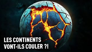 Les continents flottent sur de la lave ? Voici pourquoi ils ne coulent pas !