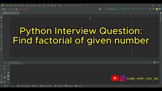Python Coding Interview Question / Problem Solving #6 Find factorial of given number