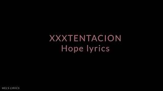 XXXTENTACION - Hope [Lyric Video]