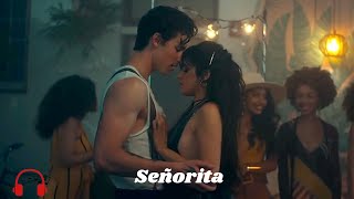 🎶  Señorita - Shawn Mendes, Camila Cabello