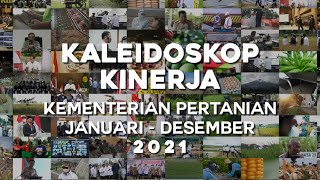 KALEIDOSKOP KEMENTERIAN PERTANIAN TAHUN 2021