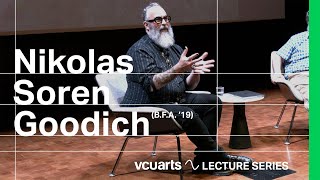 VCUarts I Lecture Series: Nikolas Soren Goodich