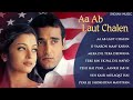 aa ab Laut chalen movie all songs jukebox