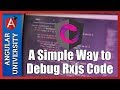 💥 How To Debug RxJs - A Simple Way For Debugging Rxjs Observables