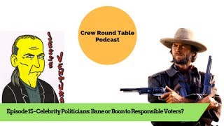 Episode 16 - Celebrity Politicians: Bane or Boon to Responsible Voters?