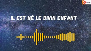 Il est né le Divin Enfant _ Paroles