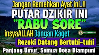 MUSTAJAB..!! PUTAR DZIKIR INI JANGAN KAGET REZEKI DATANG BERTUBI TUBI | Panjang Umur \u0026 Dosa Diampuni