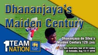 Dhananjaya de Silva's maiden Test Century - 3rd Test, Australia tour of Sri Lanka 2016