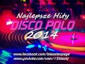 blaaze najlepsze hity disco polo 2014