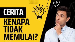 CERITA - SEMUA BISA KARENA BERUSAHA! KENAPA TIDAK?