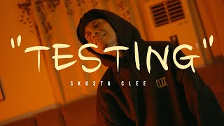 Skusta Clee - Testing  (Prod. by Flip-D)