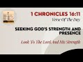 Verse Of The Day | 1 Chronicles 16:11 | Seeking God's Strength And Presence | August 09, 2024