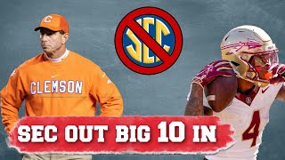 The SEC is OUT on Florida State and Clemson; Likely Big Ten Bound | Brett McMurphy