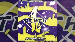 Dylan Burgos - Truth (Ft. Gio Melendez)