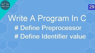 Write A Program In C Define Preprocessor value