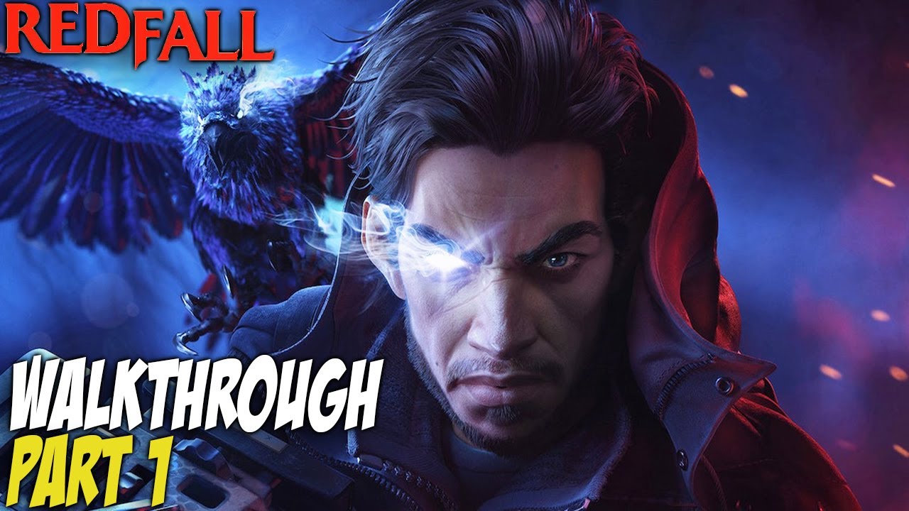Redfall Walkthrough Part 1 Intro Youtube