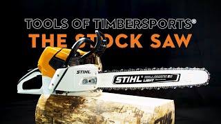 The tools of TIMBERSPORTS®: STIHL Stock Saw MS661