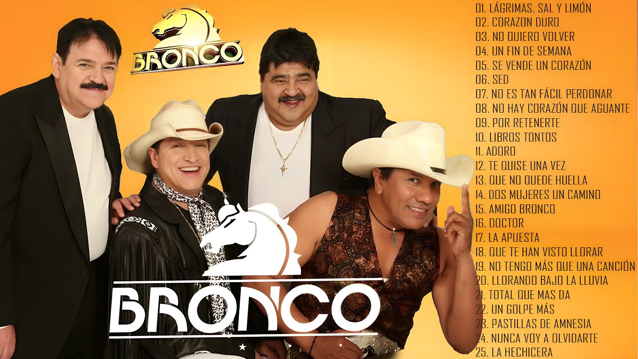 Bronco Éxitos - Lo Mejor De Bronco Super Romanticas - Mix Grupo Bronco ...