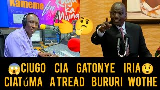 🔥CIUGO CIA  GATONYE WA MBUGUA IRIA CIATÚMA  A-TREAD MUNO BURURI WOTHE