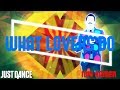 Just Dance 2018 - What Lovers Do - Fanmade Mashup - Iori Gamer.