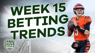NFL Week 15 Betting Trends, Picks, Odds, Preview, Fun Facts and Notes to Know!