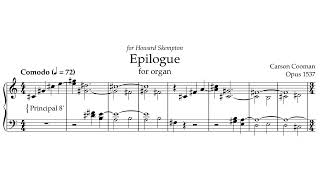 Carson Cooman — Epilogue (2024) for organ [Score-Video]