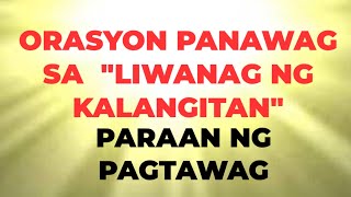 ORASYON PANAWAG SA LIWANAG NG KALANGITAN MULA TALANDRO NG MV-LT-GA LIVE TALAKAYAN NG SATORIANS