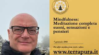 Mindfulness: Meditazione completa suoni, sensazioni e pensieri