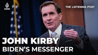 Is John Kirby convincing anyone about Gaza? | The Listening Post