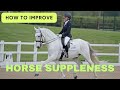 Horse suppleness: how to improve your horses suppleness