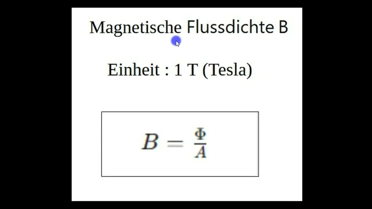 Magnetfeldgrößen : Magnetischer Fluss Phi Und Magnetische Flussdichte B ...