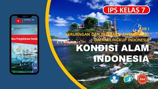 🔴 Kondisi Alam Indonesia - IPS Kelas 7