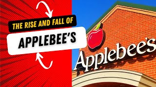 The Untold Story of Applebee's: From Rise to Fall