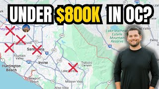 Buying in Orange County for Under $800K (Yes, It’s Possible!)