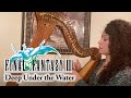 Final Fantasy III - Deep Under the Water (Harp Solo)