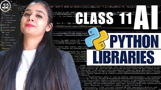 🐉Python LIBRARIES 🔥 | Python | Class 11 AI - 843 | Unit 3: Python Programming