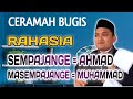 CERAMAH BUGIS || RAHASIA SEMPAJANG || UST.MUH.YUSUF S.SOS