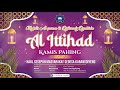 🔴LIVE - Majelis Al Qur'an & Dzikrudz Dzakirin AL ITTIHAD |KAMIS PAHING| Ds. Karangdiyeng - Mojokerto