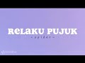 Relaku Pujuk - Spider ( lyrics )