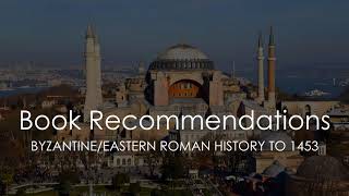 Byzantine History Book Recommendations