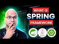 #1 What is Spring Framework?