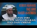 Kursus Manasik Haji 1438H Siri 1 - Masjid As-Sobirin