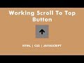 How To Create Scroll To Top Button Using HTML CSS and JavaScript | HTML AND CSS TIPS AND TRICKS