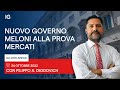 IG Look Ahead | Governo Meloni alla prova mercati: la prima giornata