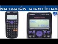 Notación científica uso correcto de la calculadora fx 82, 85, 95, 350, 570, 911 SL o LA PLUS